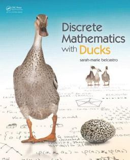 Discrete Mathematics with Ducks  9781466504998 Front Cover