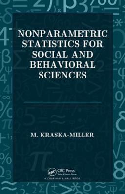 Nonparametric Statistics for Social and Behavioral Sciences  9781466507609 Front Cover