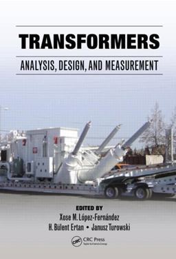 Transformers Analysis, Design, and Measurement  9781466508248 Front Cover