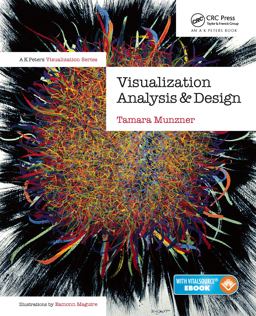 Visualization Analysis and Design  9781466508910 Front Cover
