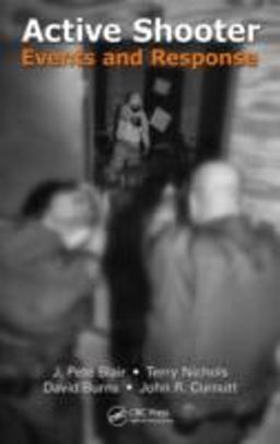 Active Shooter Events and Response  9781466512290 Front Cover
