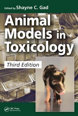 Animal Models in Toxicology 3rd 9781466554283 Front Cover