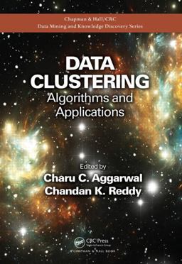 Data Clustering Algorithms and Applications  9781466558212 Front Cover