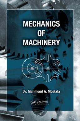 Mechanics of Machinery  9781466559462 Front Cover