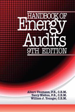 Handbook of Energy Audits, Ninth Edition 9th 9781466561625 Front Cover