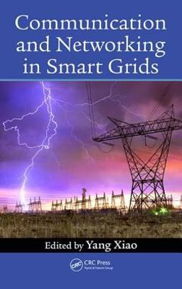 Communication and Networking in Smart Grids Communication and Networking in Smart Grids