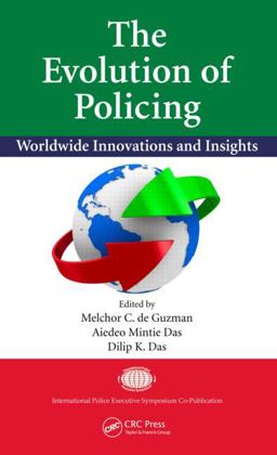 Evolution of Policing Worldwide Innovations and Insights  9781466567153 Front Cover