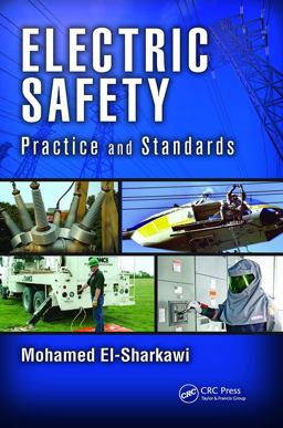 Electric Safety Practice and Standards  9781466571495 Front Cover