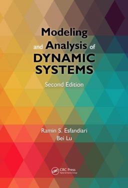 Modeling and Analysis of Dynamic Systems 2nd 9781466574939 Front Cover