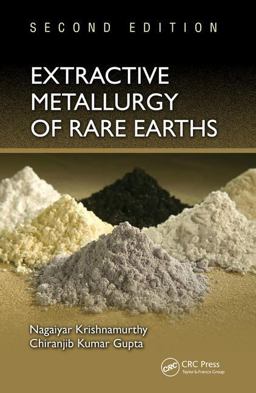 Extractive Metallurgy of Rare Earths 2nd 9781466576346 Front Cover
