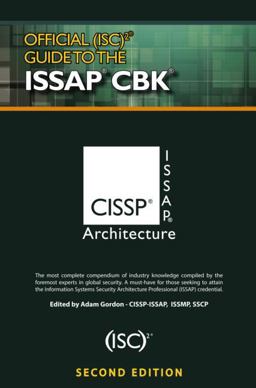 Official (ISC)2ï¿½ Guide to the ISSAPï¿½ CBK 2nd 9781466579002 Front Cover