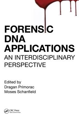 Forensic DNA Applications An Interdisciplinary Perspective  9781466580220 Front Cover