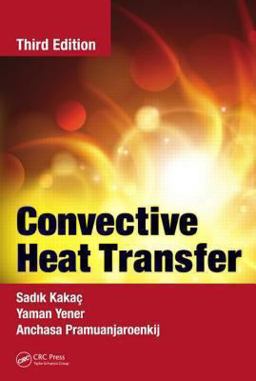 Convective Heat Transfer 3rd 9781466583443 Front Cover