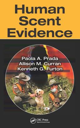 Human Scent Evidence  9781466583955 Front Cover