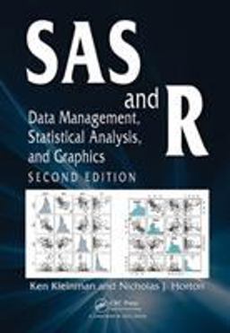SAS and R Data Management, Statistical Analysis, and Graphics, Second Edition 2nd 9781466584495 Front Cover