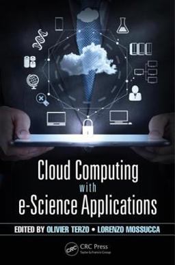 Cloud Computing with e-Science Applications Cloud Computing with e-Science Applications