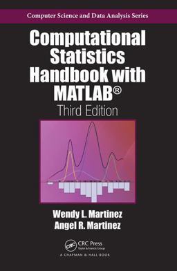 Computational Statistics Handbook with MATLAB 3rd 9781466592735 Front Cover