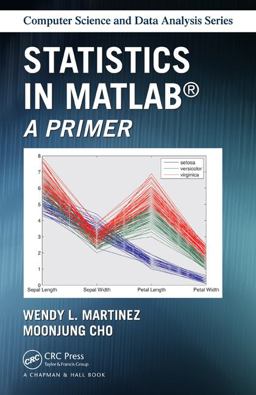 Statistics in MATLAB A Primer  9781466596566 Front Cover