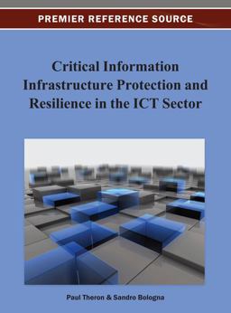 Critical Information Infrastructure Protection and Resilience in the ICT Sector