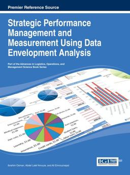 Handbook of Research on Strategic Performance Management and Measurement Using Data Envelopment Analysis Handbook of Research on Strategic Performance Management and Measurement Using Data Envelopment Analysis
