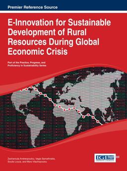 E-Innovation for Sustainable Development of Rural Resources During Global Economic Crisis E-Innovation for Sustainable Development of Rural Resources During Global Economic Crisis