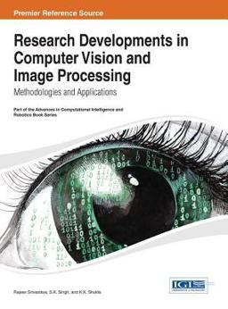 Research Developments in Computer Vision and Image Processing Research Developments in Computer Vision and Image Processing