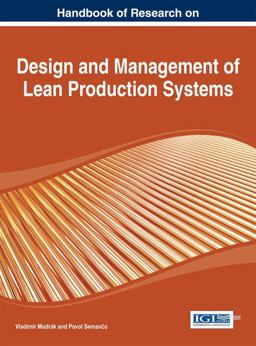Handbook of Research on Design and Management of Lean Production Systems