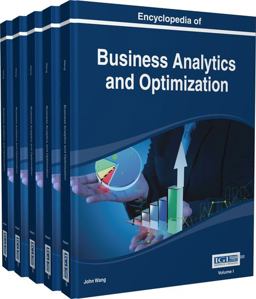 Encyclopedia of Business Analytics and Optimization Encyclopedia of Business Analytics and Optimization