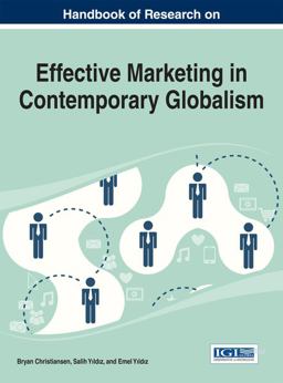 Handbook of Research on Effective Marketing in Contemporary Globalism Handbook of Research on Effective Marketing in Contemporary Globalism
