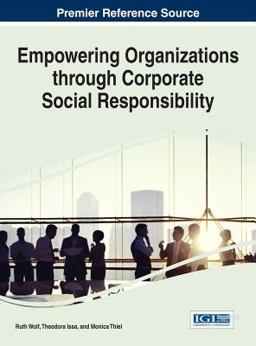 Empowering Organizations Through Corporate Social Responsibility Empowering Organizations Through Corporate Social Responsibility