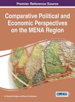 Comparative Political and Economic Perspectives on the MENA Region Comparative Political and Economic Perspectives on the MENA Region