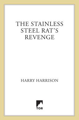 The Stainless Steel Rat's Revenge