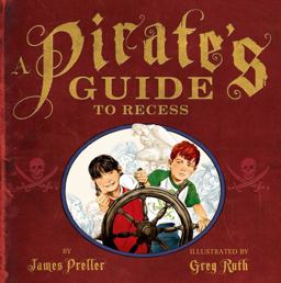 A Pirate's Guide to Recess