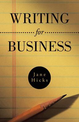 Writing for Business  9781466997219 Front Cover