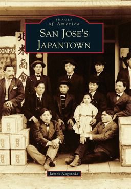 San Jose's Japantown  9781467125291 Front Cover