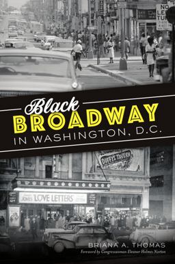 Black Broadway in Washington, DC  9781467139298 Front Cover