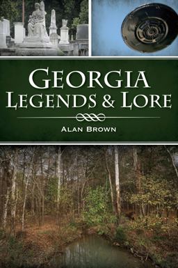 Georgia Legends and Lore