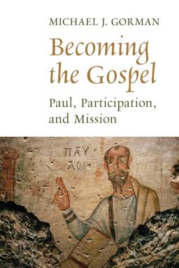 Becoming the Gospel Becoming the Gospel