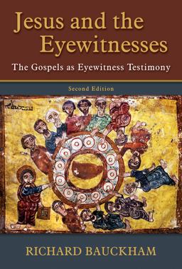 Jesus and the Eyewitnesses, 2nd Ed