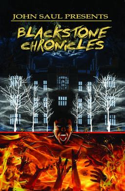 John Saul's the Blackstone Chronicles