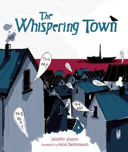 The Whispering Town:  9781467711944 Front Cover