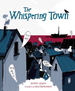 The Whispering Town:  9781467711951 Front Cover