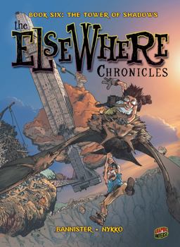 Elsewhere Chronicles 6: The Tower of Shadows  9781467715171 Front Cover