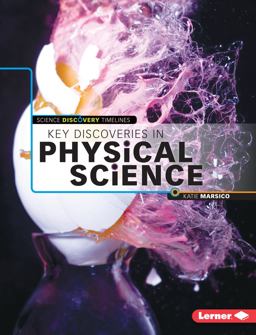 Key Discoveries in Physical Science