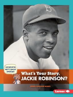 What's Your Story, Jackie Robinson?