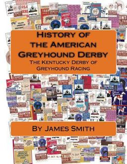 History of the American Greyhound Derby
