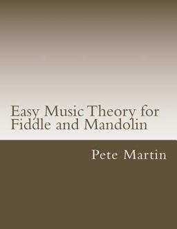 Easy Music Theory for Fiddle and Mandolin