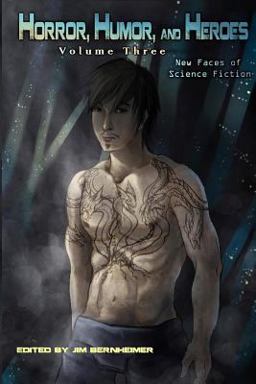 Horror, Humor, and Heroes Volume 3