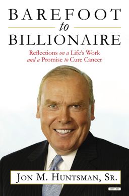 Barefoot to Billionaire Reflections on a Life's Work and a Promise to Cure Cancer  9781468309324 Front Cover