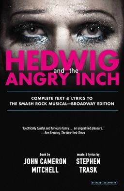 Hedwig and the Angry Inch Broadway Edition  9781468310023 Front Cover